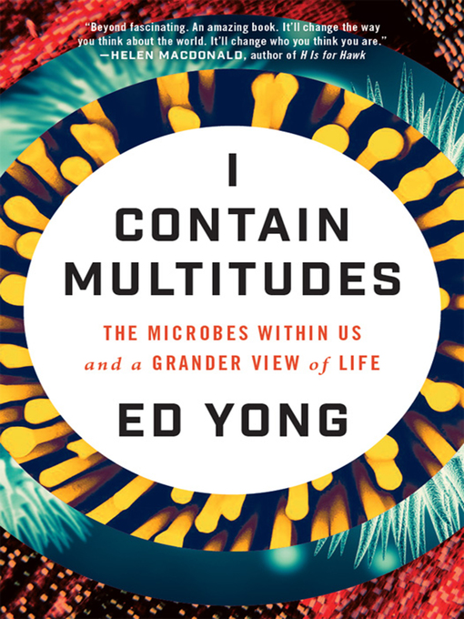 Title details for I Contain Multitudes by Ed Yong - Available